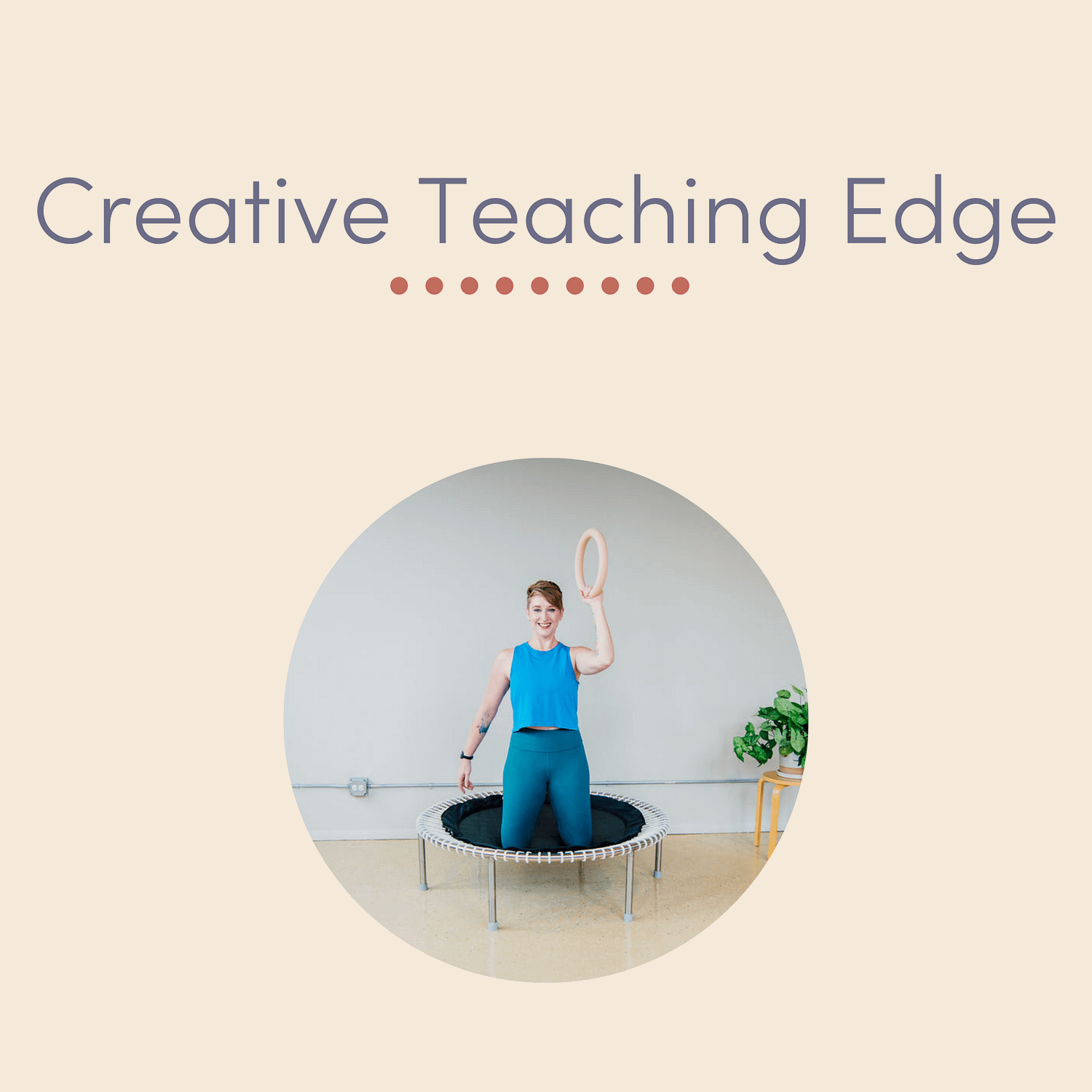 Creative Teaching Edge Course